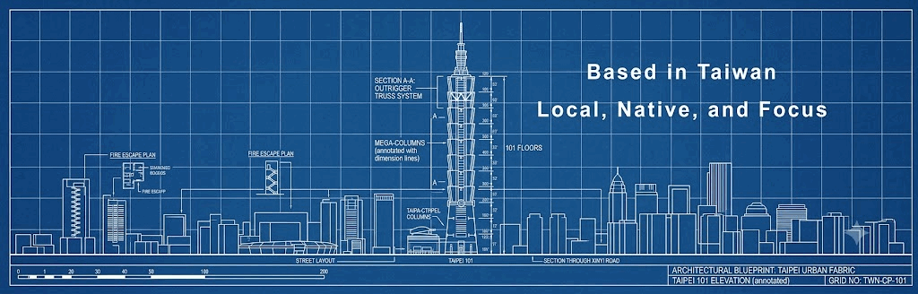 Taipei 101 skyline at dusk with the words 'Based in Taiwan — Local, Native, and Focus'